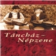 Various - Táncház - Népzene 2005 / Dance-House - Folk Music 2005